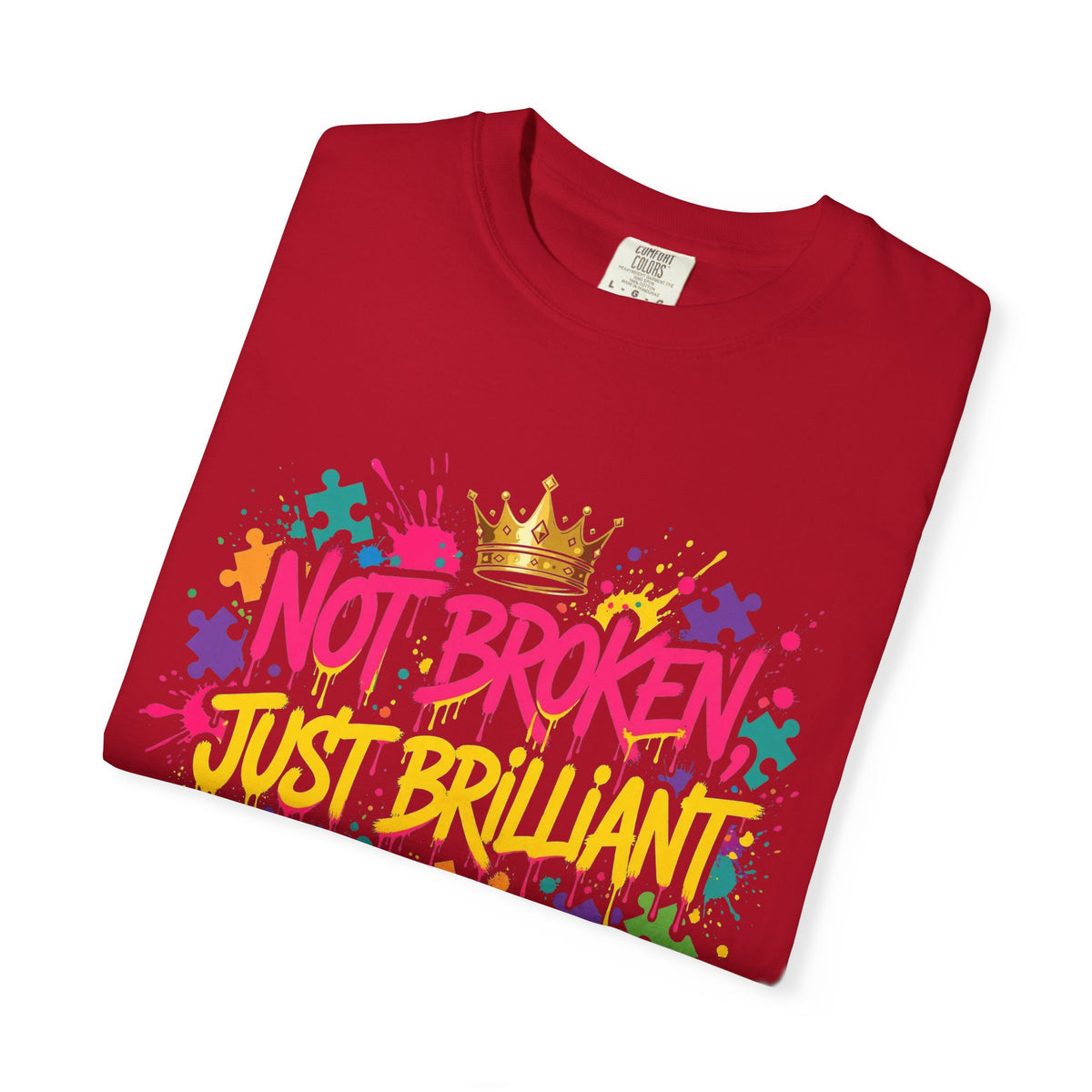 Not Broken Just Brilliant – Autism Awareness T-Shirt