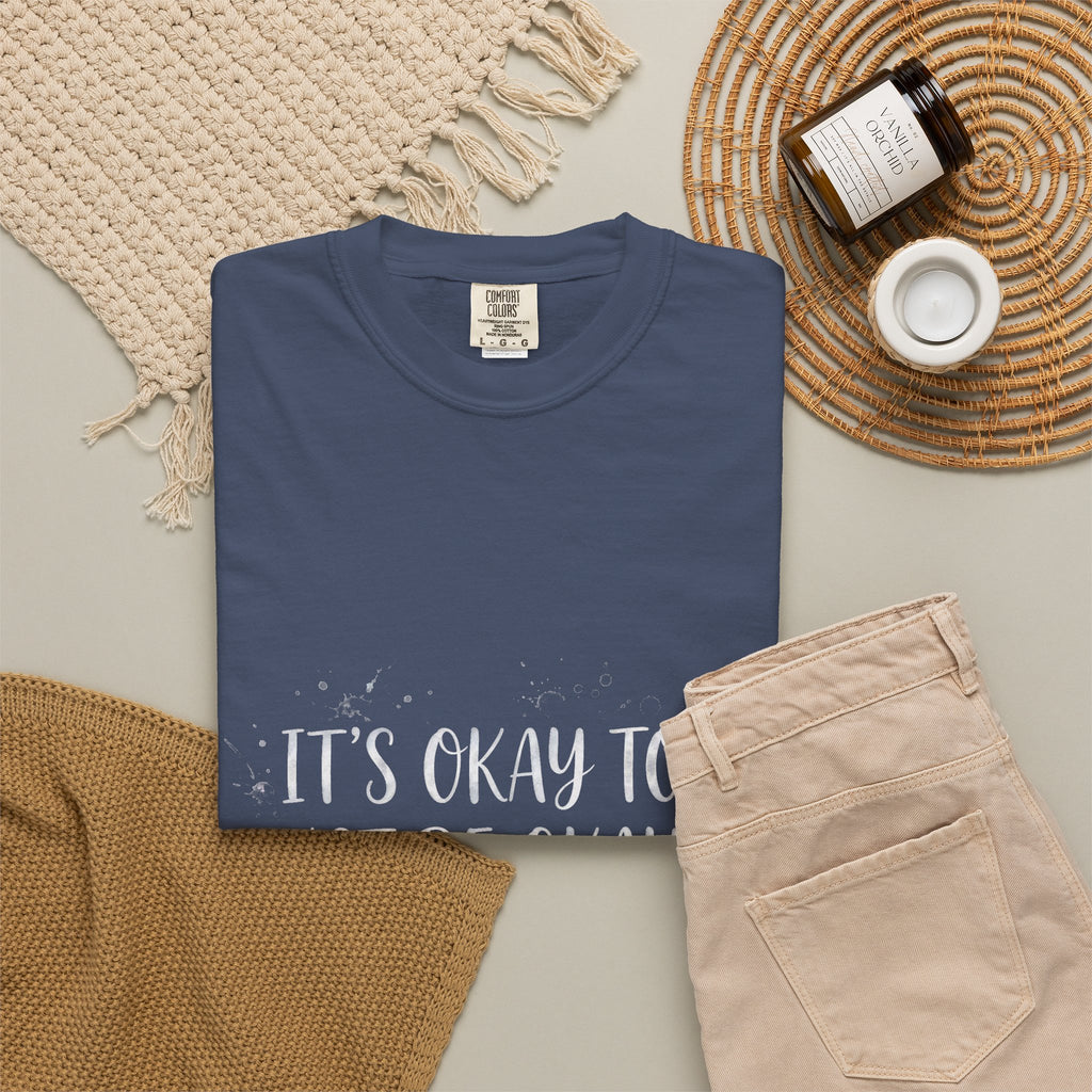 It's Okay to Not Be Okay – Semicolon T-Shirt