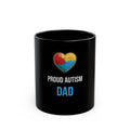 Proud Autism Dad — Black Mug