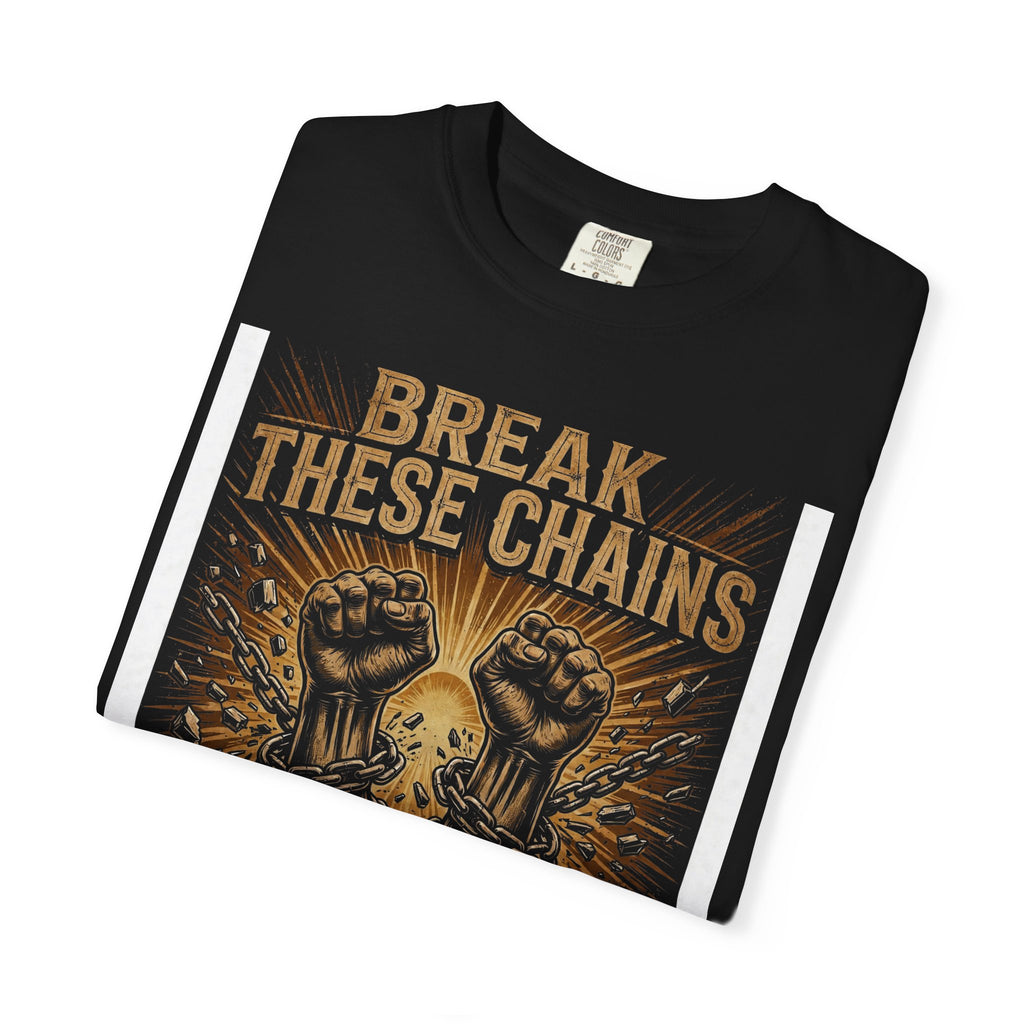Break These Chains – Recovery T-Shirt