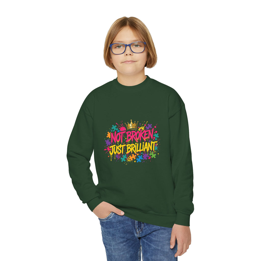 Not Broken Just Brilliant – Autism Awareness Kids' Sweatshirt