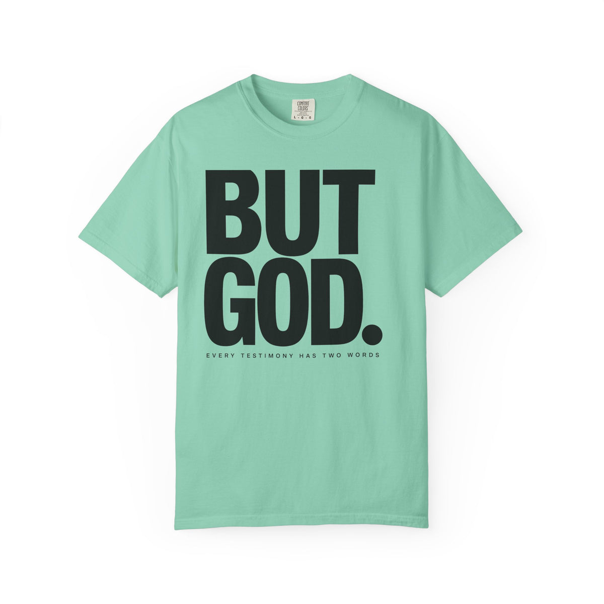 But God – Christian T-Shirt