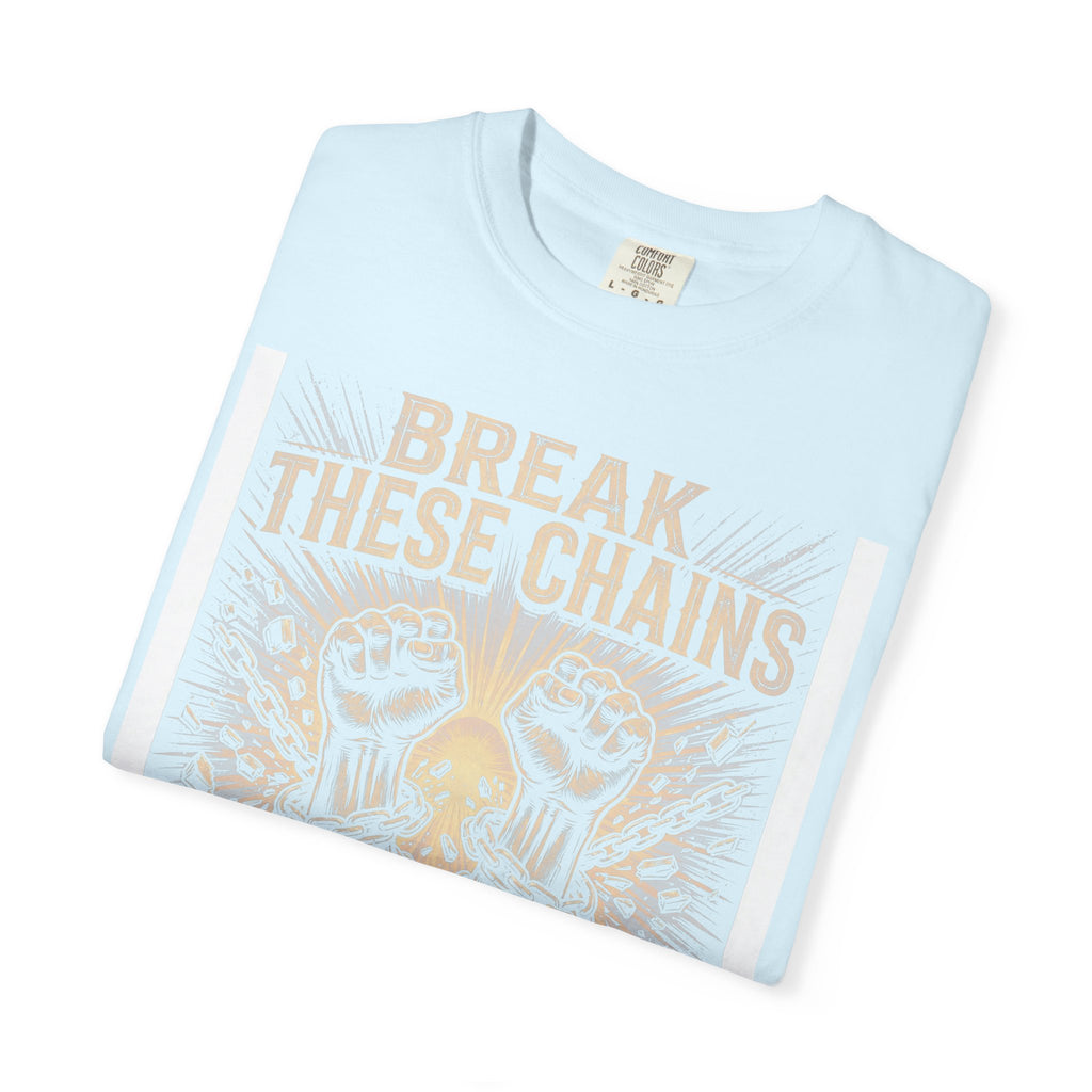 Break These Chains – Recovery T-Shirt