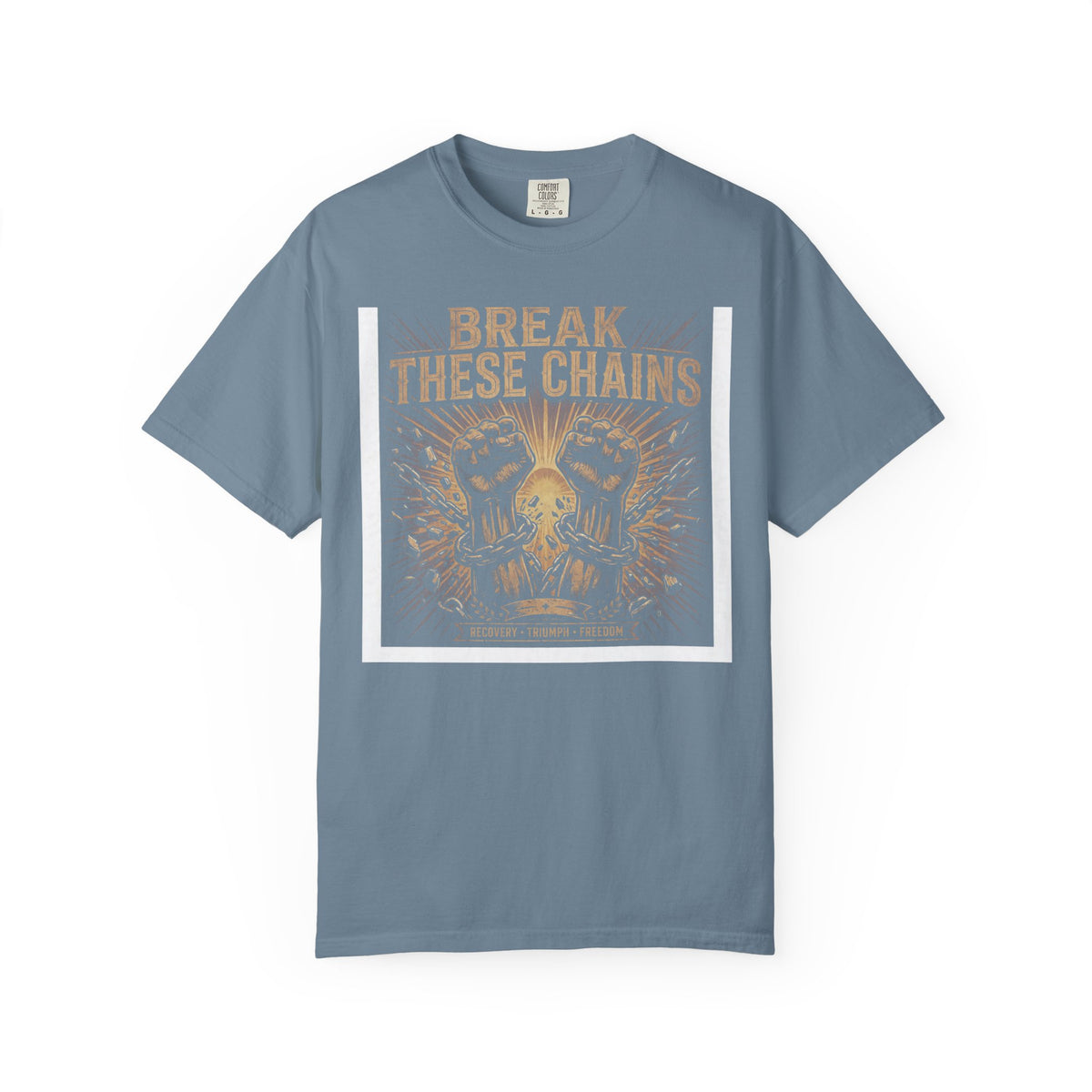 Break These Chains – Recovery T-Shirt