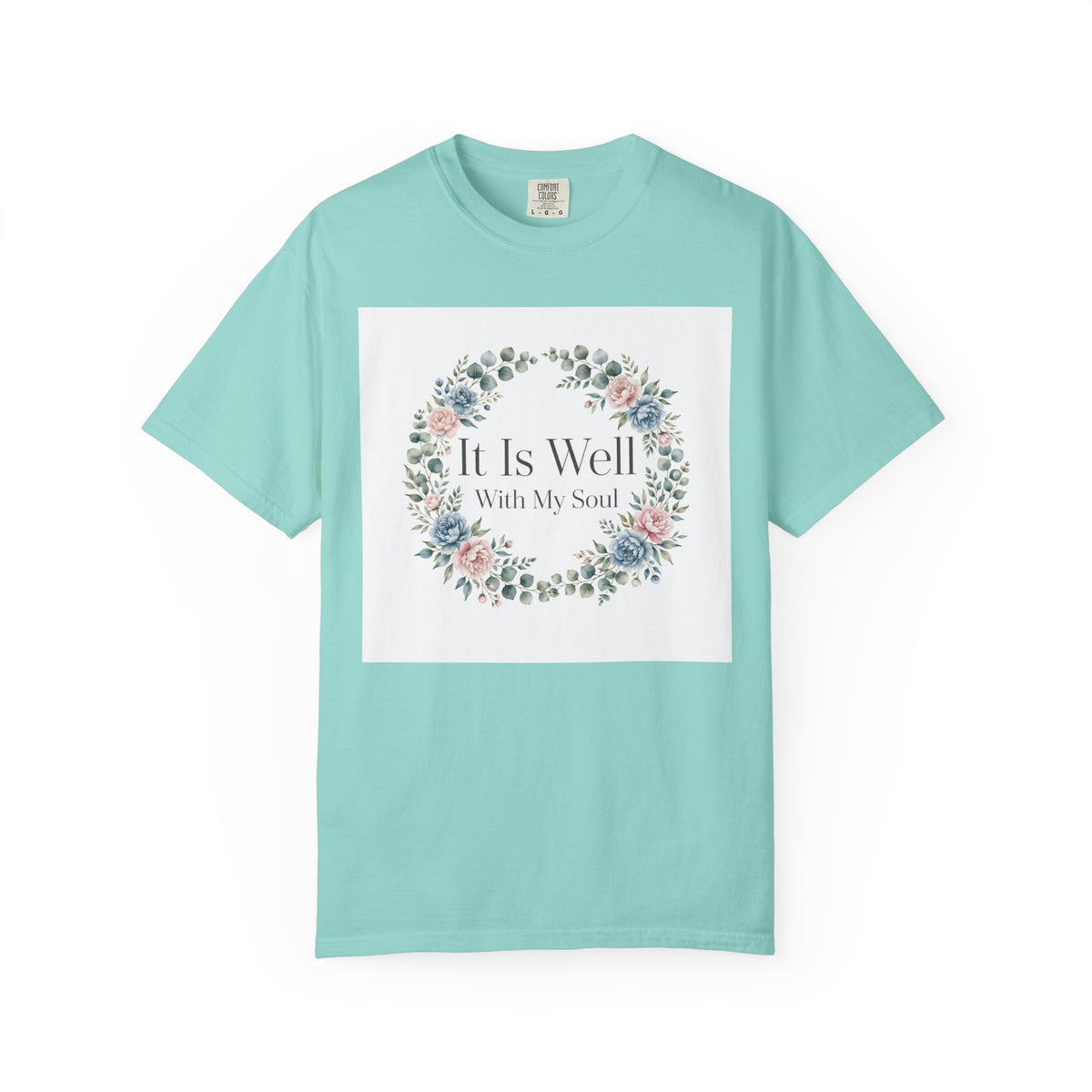 It Is Well With My Soul – Christian T-Shirt