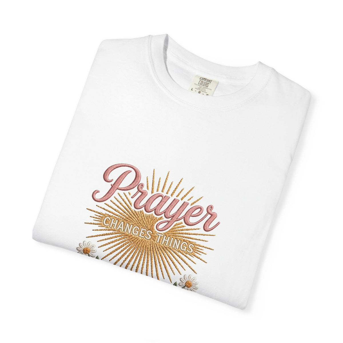 Prayer Changes Things – Christian T-Shirt