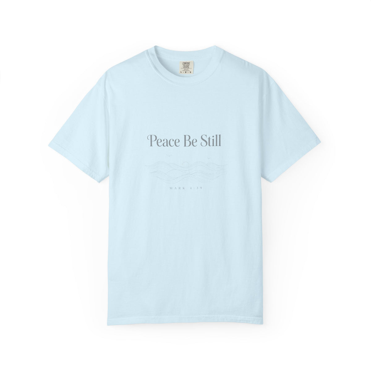 Peace Be Still – Mark 4:39 Christian T-Shirt