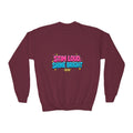 Stim Loud Shine Bright Kids' Sweatshirt