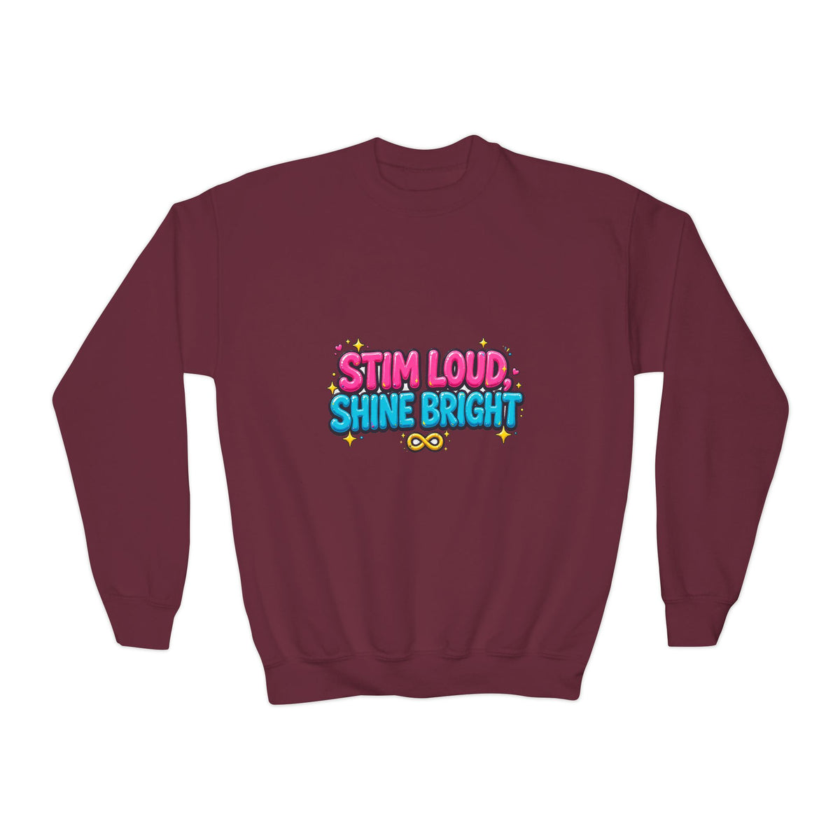 Stim Loud Shine Bright Kids' Sweatshirt
