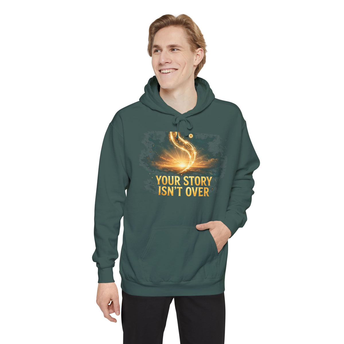 Your Story Isn't Over Hoodie
