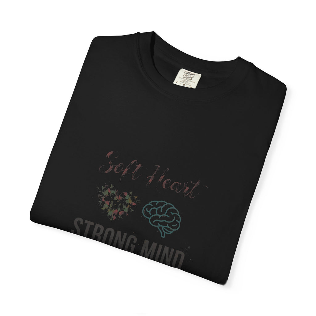 Soft Heart Strong Mind – Mental Health T-Shirt