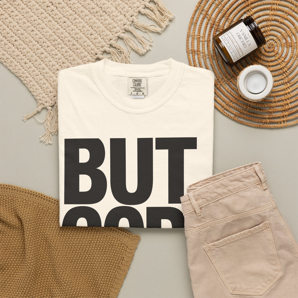 But God – Christian T-Shirt
