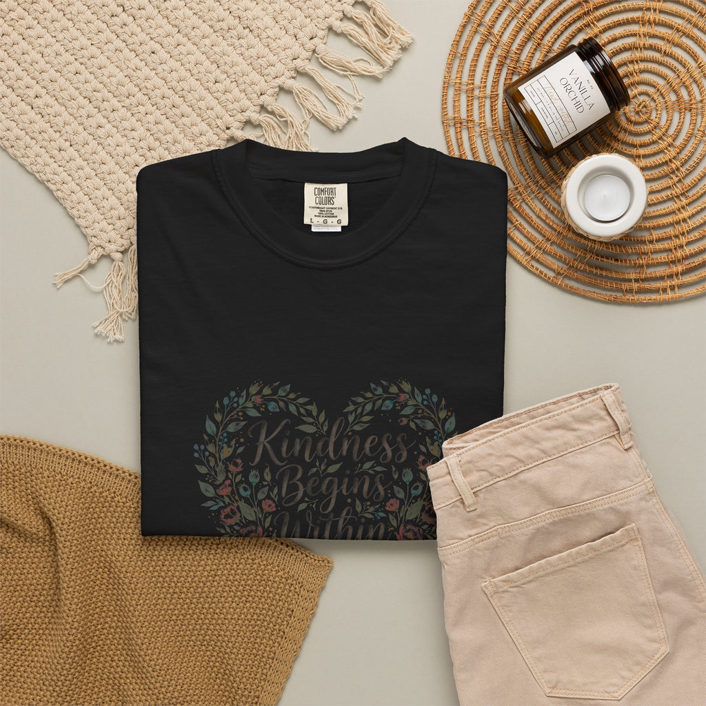 Kindness Begins Within – Mental Health T-Shirt