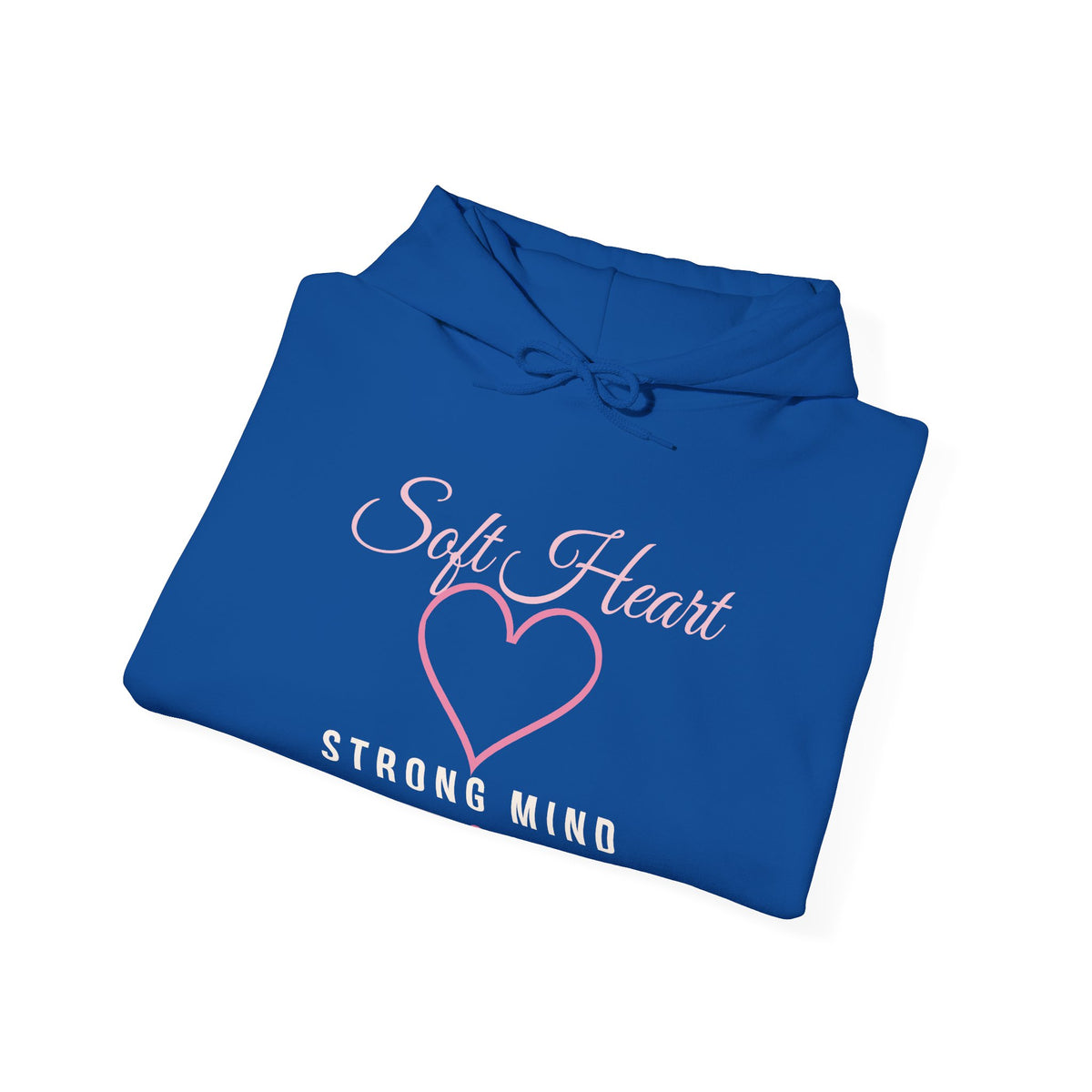 Soft Heart Strong Mind – Mental Health Hoodie
