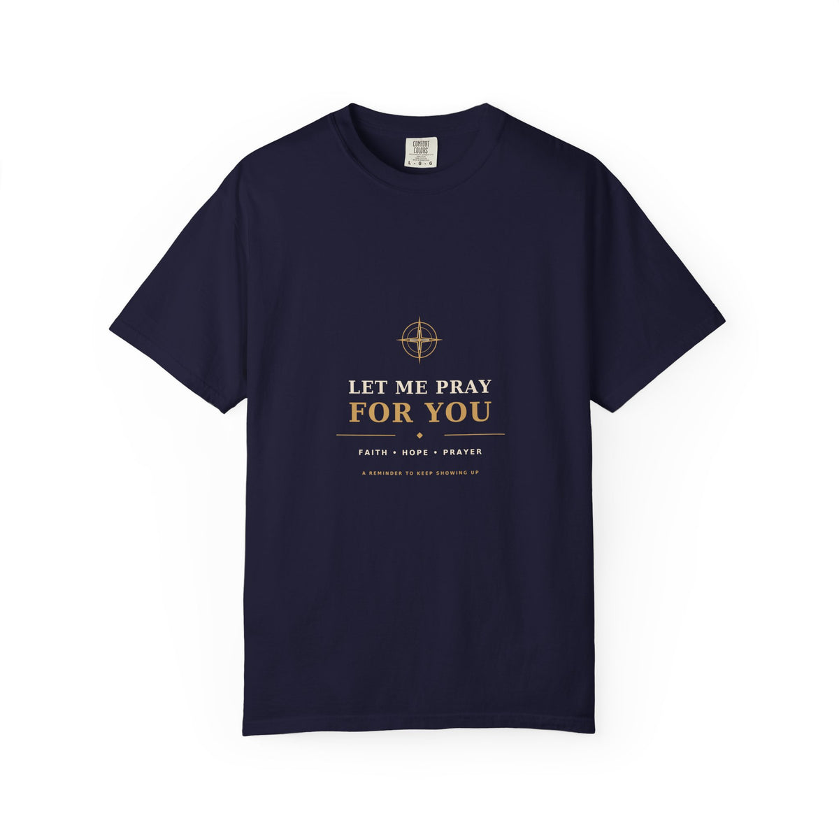 Let Me Pray for You Faith-Based T-Shirt