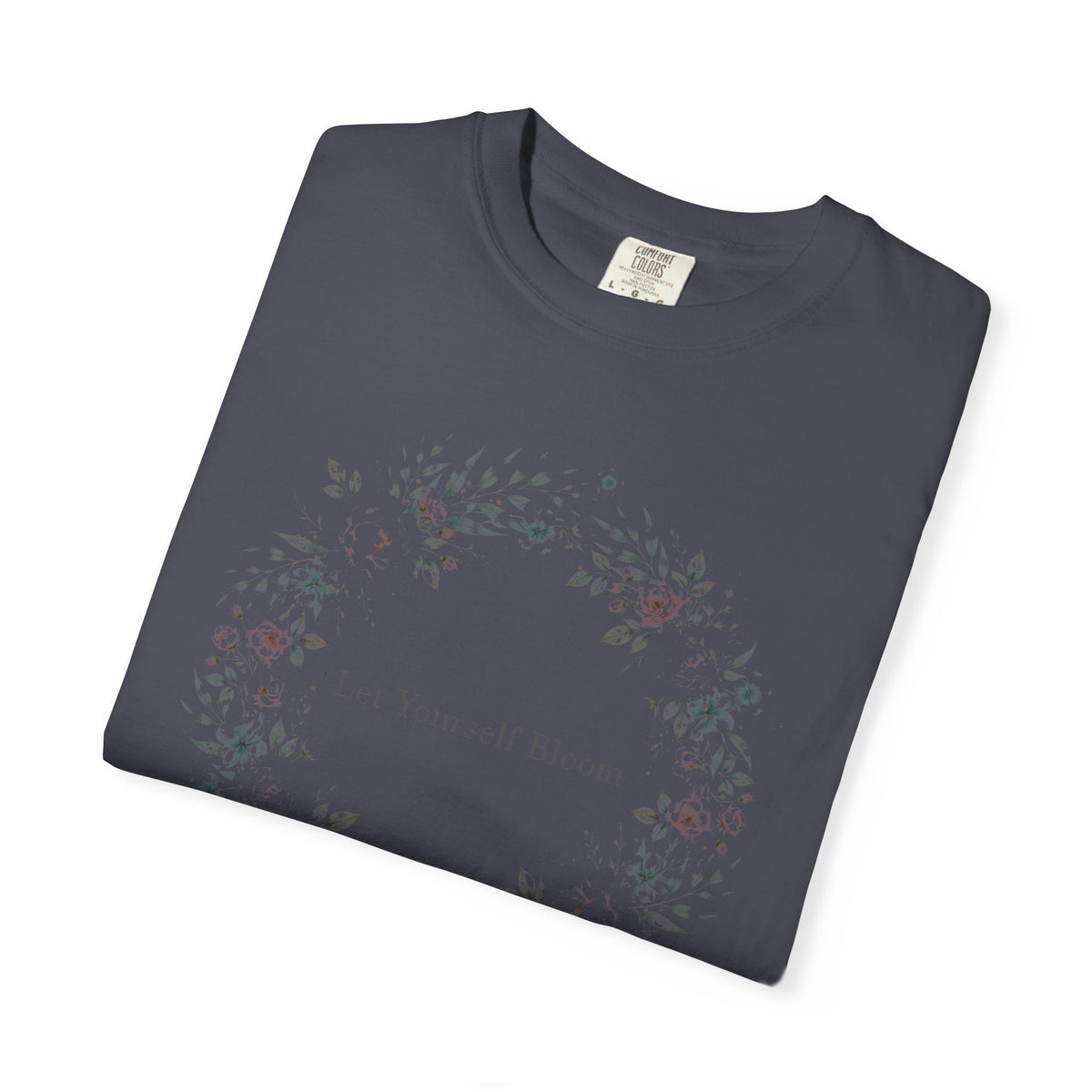 Let Yourself Bloom – Mental Health T-Shirt