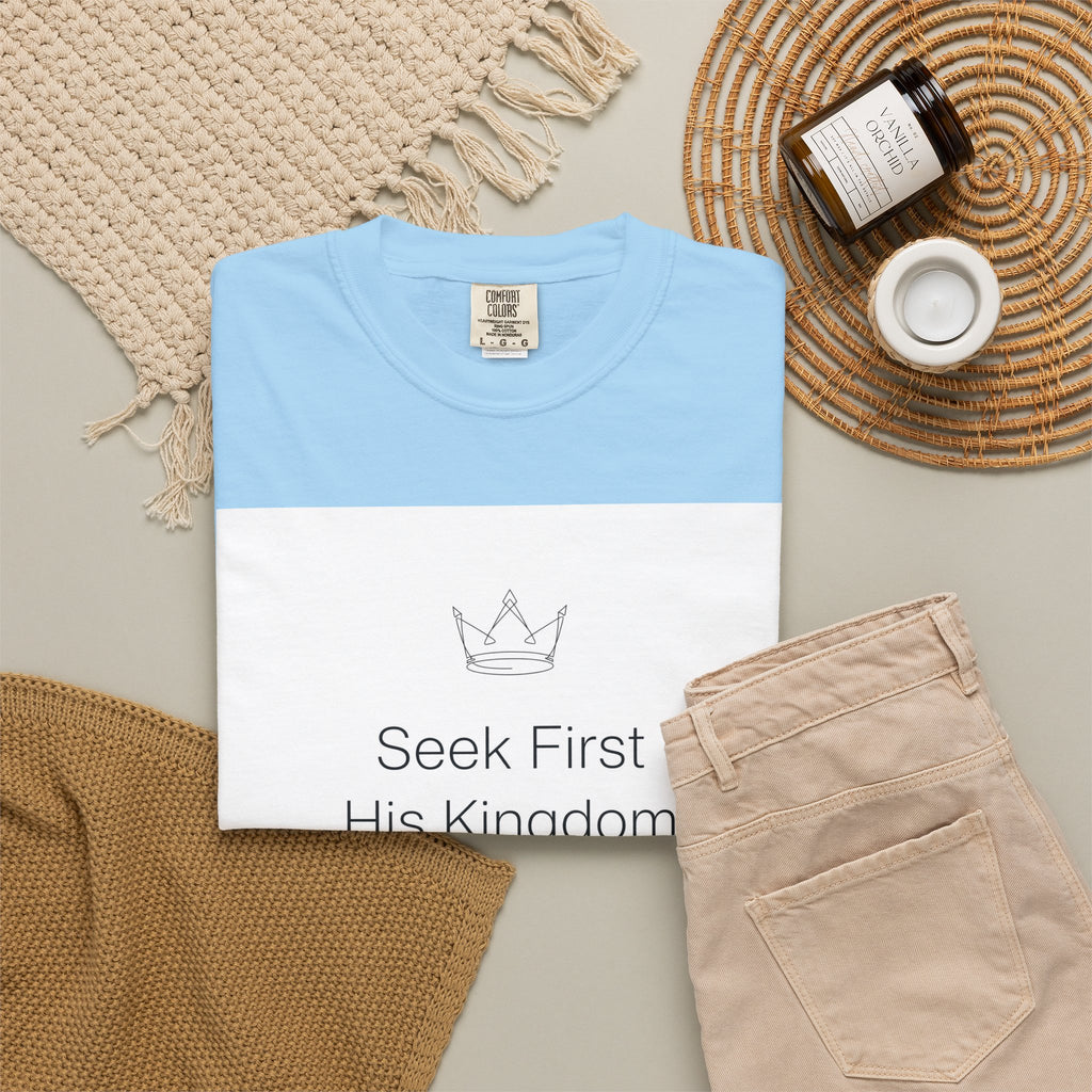 Seek First His Kingdom – Matthew 6:33 Christian T-Shirt