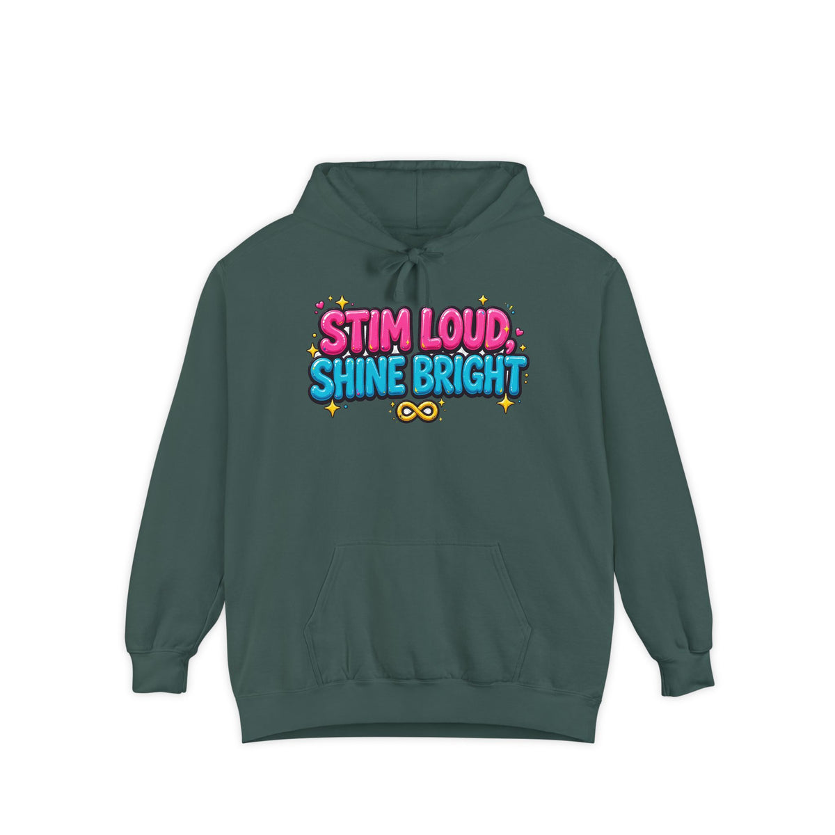 Stim Loud Shine Bright Hoodie