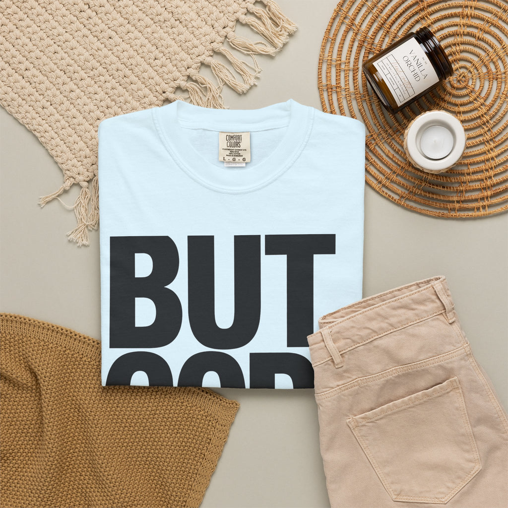 But God – Christian T-Shirt