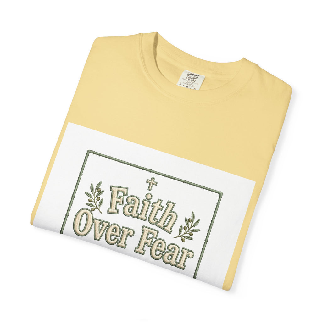 Faith Over Fear – Christian T-Shirt