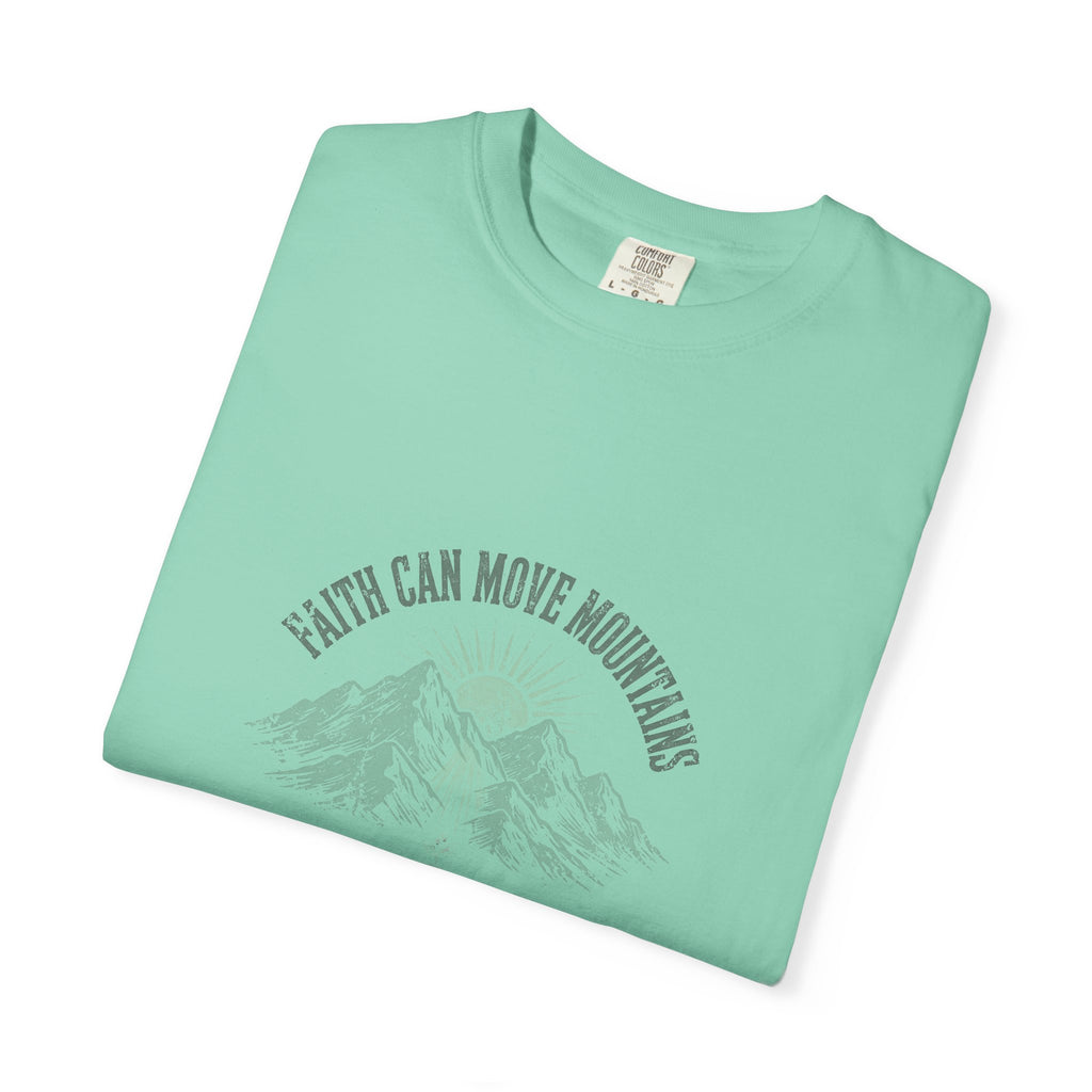 Faith Can Move Mountains – Matthew 17:20 Christian T-Shirt