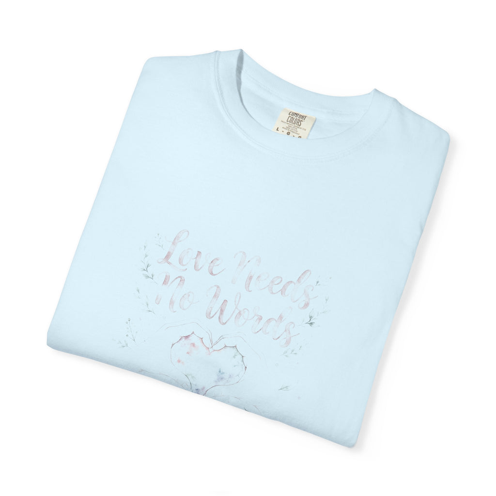Love Needs No Words – Autism Awareness T-Shirt
