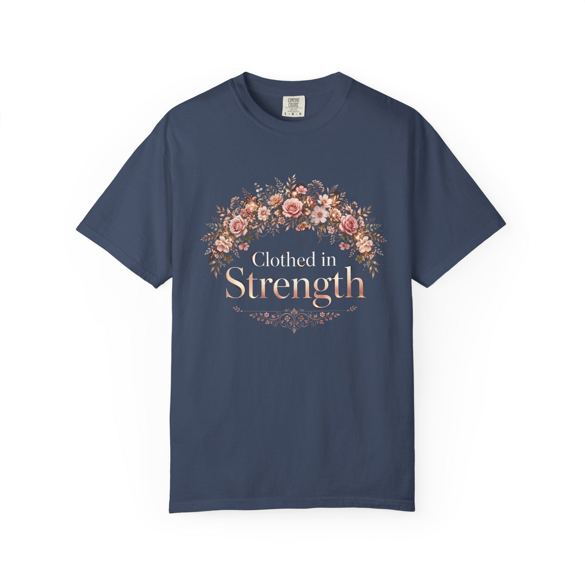 Clothed In Strength – Christian T-Shirt