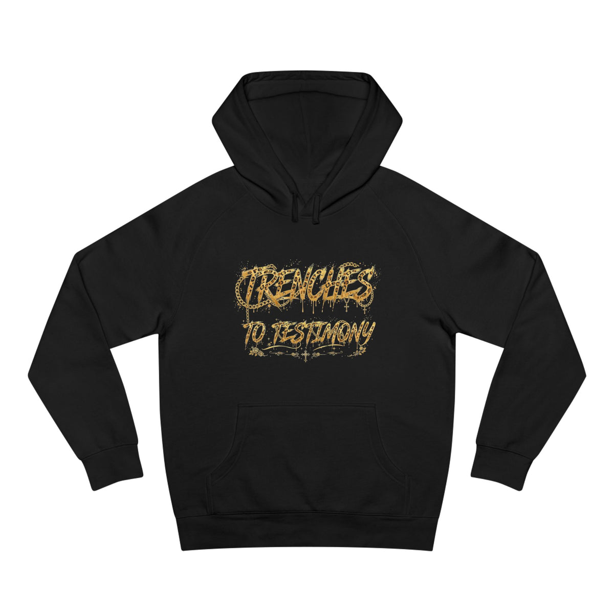 Trenches to Testimony Hoodie