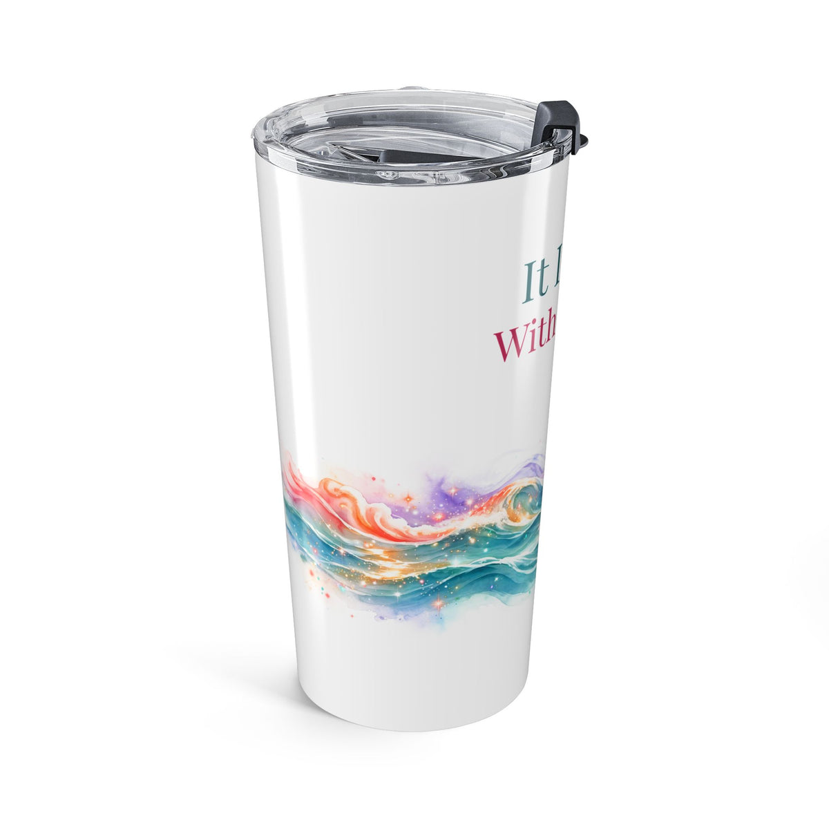 It Is Well With My Soul Tumbler — 20oz Stainless Steel