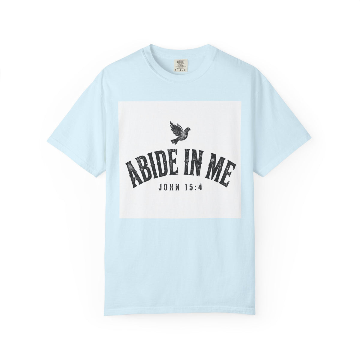 Abide in Me – John 15:4 Christian T-Shirt
