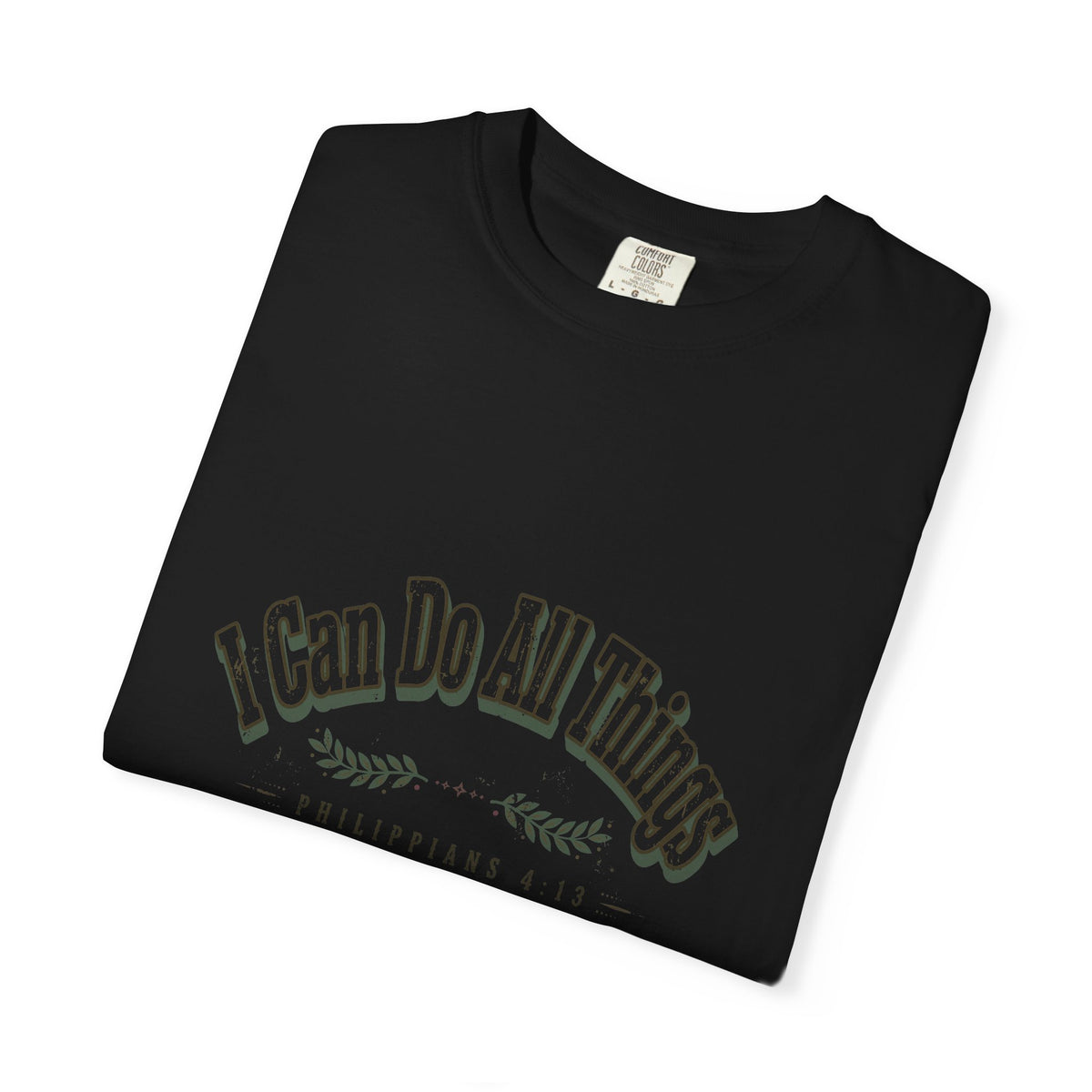 I Can Do All Things – Philippians 4:13 Christian T-Shirt