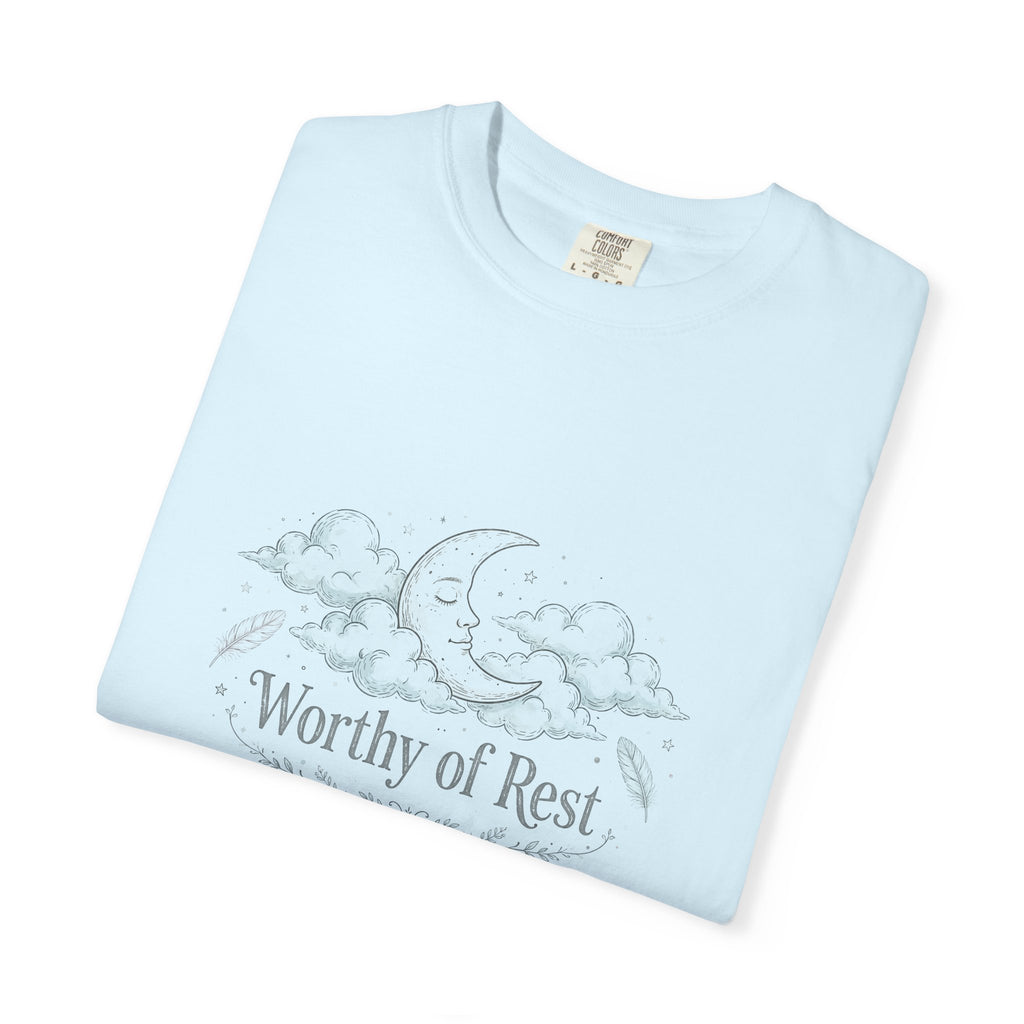 Worthy of Rest – Mental Health T-Shirt