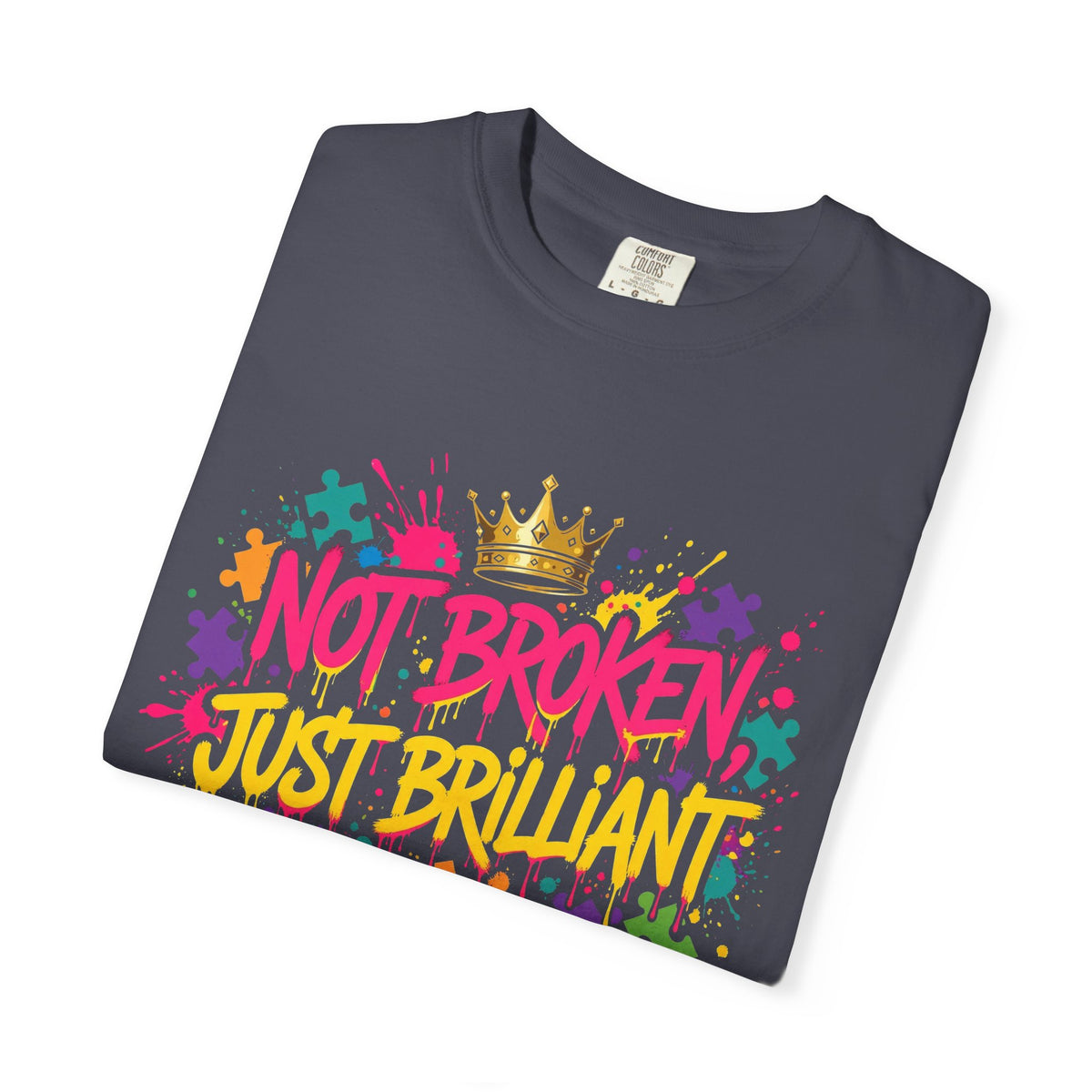 Not Broken Just Brilliant – Autism Awareness T-Shirt