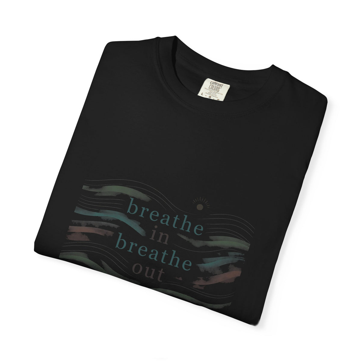 Breathe In Breathe Out – Mental Health T-Shirt