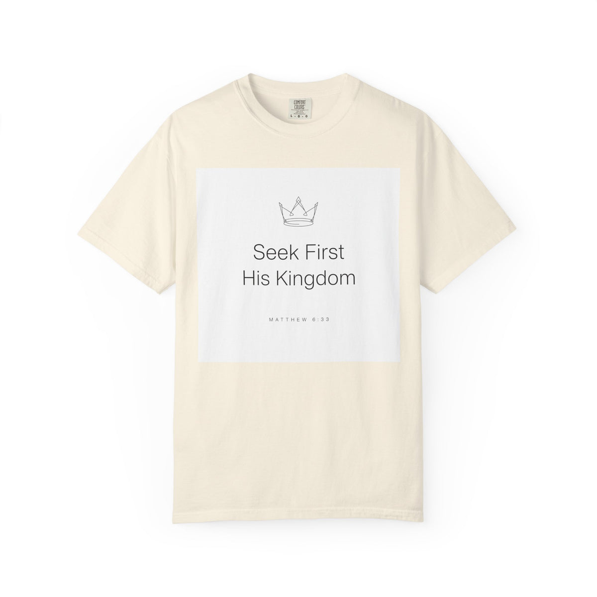 Seek First His Kingdom – Matthew 6:33 Christian T-Shirt
