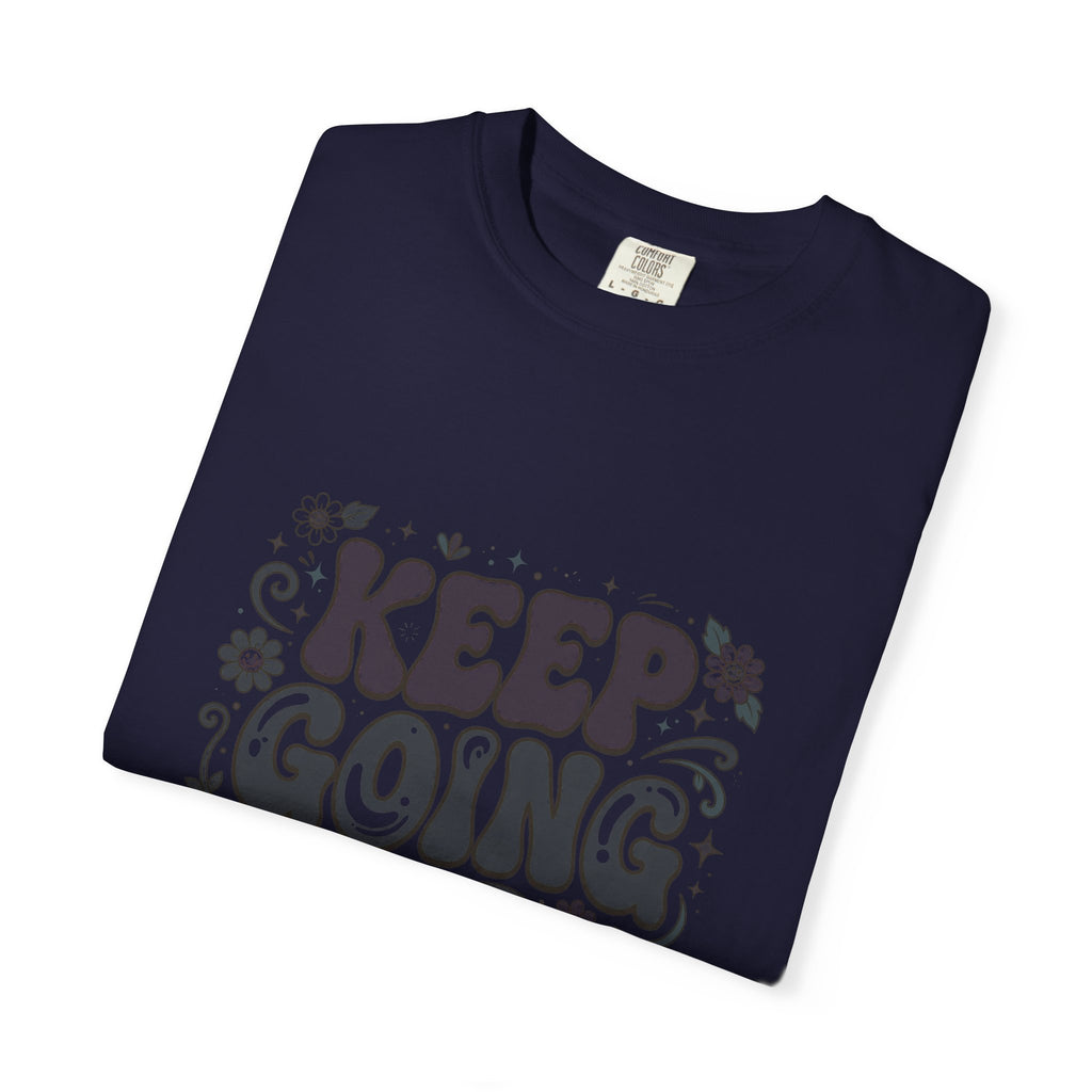 Keep Going – Mental Health T-Shirt