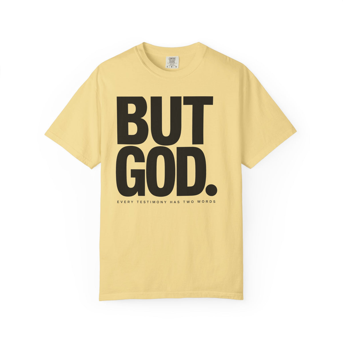 But God – Christian T-Shirt