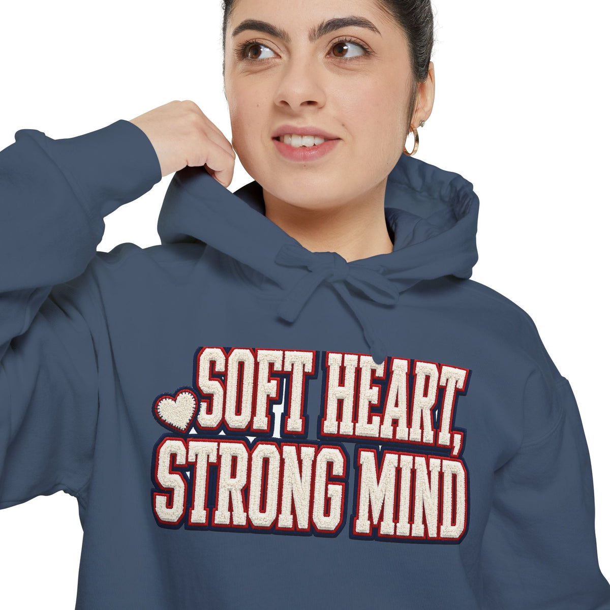 Soft Heart Strong Mind Hoodie