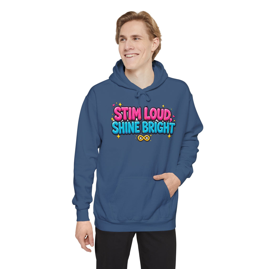 Stim Loud Shine Bright Hoodie