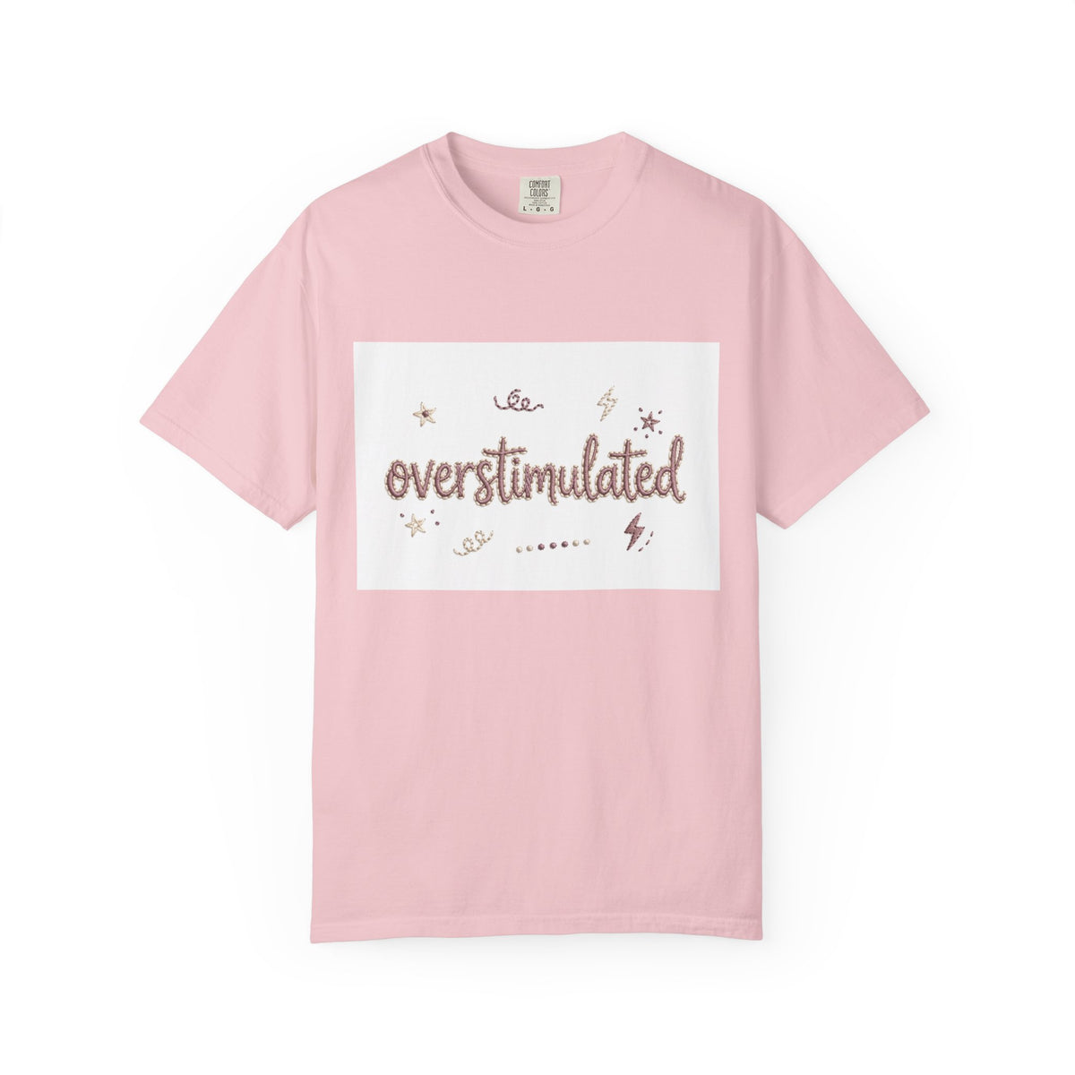 Overstimulated – Funny Anxiety T-Shirt