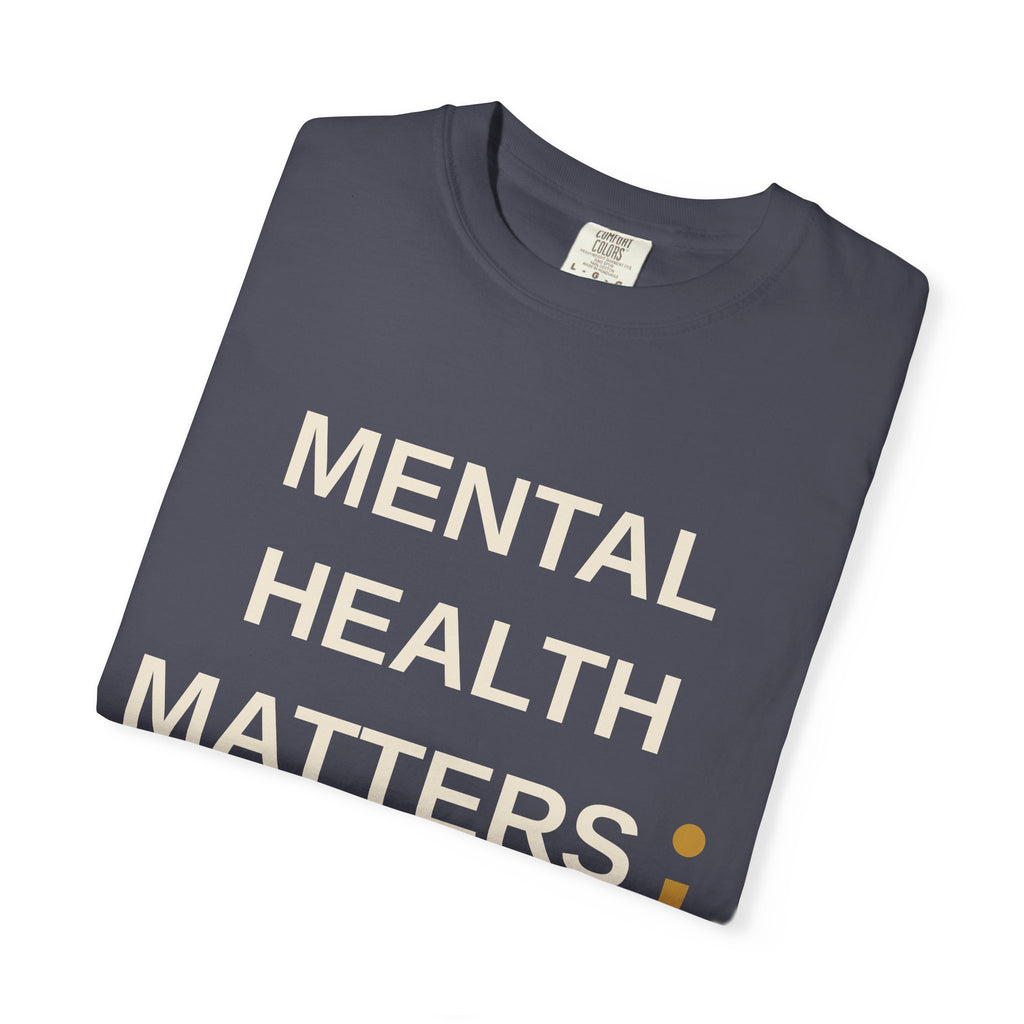 Mental Health Matters T-Shirt