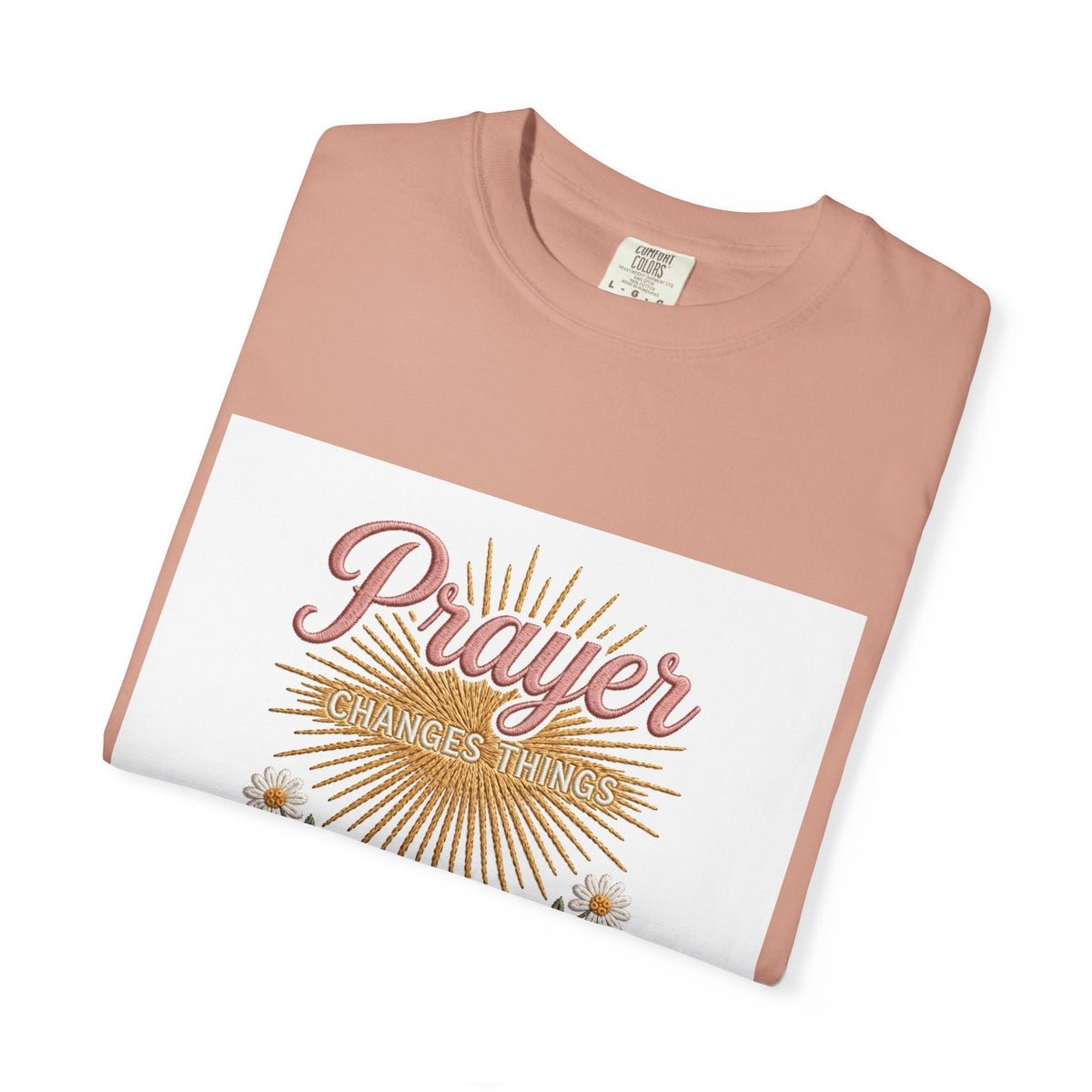 Prayer Changes Things – Christian T-Shirt