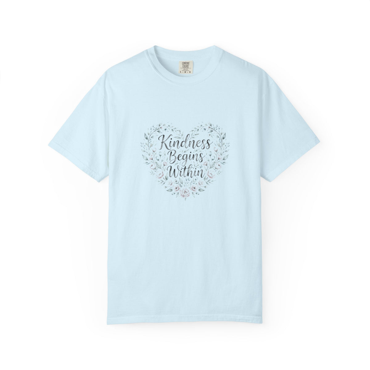 Kindness Begins Within – Mental Health T-Shirt
