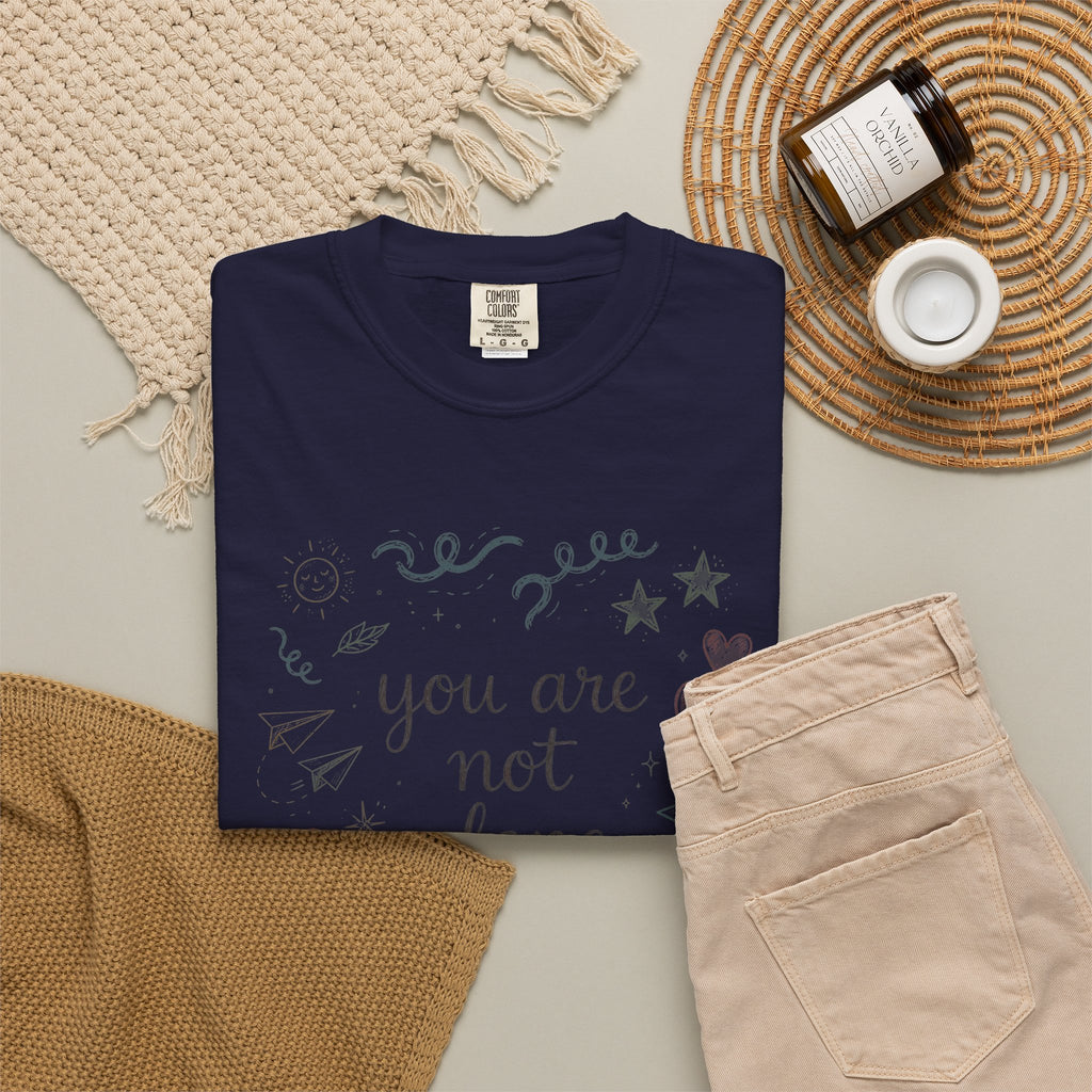 You Are Not Alone – Mental Health T-Shirt