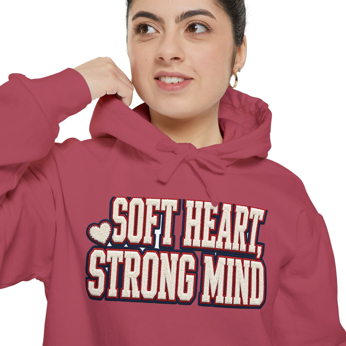 Soft Heart Strong Mind Hoodie