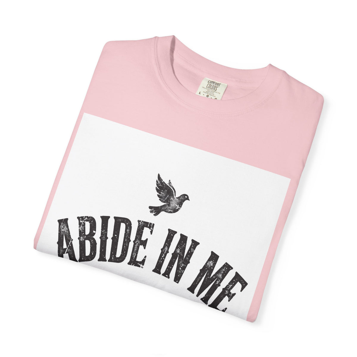 Abide in Me – John 15:4 Christian T-Shirt
