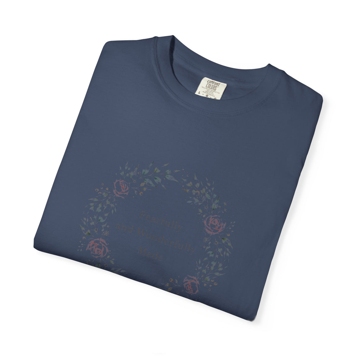 Fearfully and Wonderfully Made — Psalm 139:14 – Christian T-Shirt