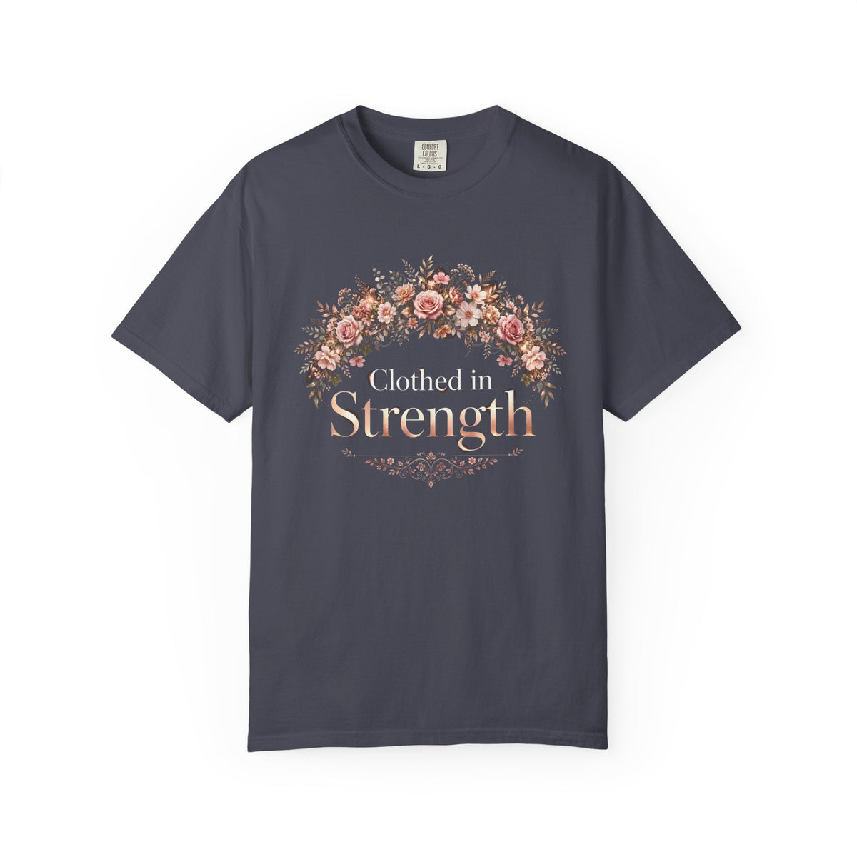 Clothed In Strength – Christian T-Shirt