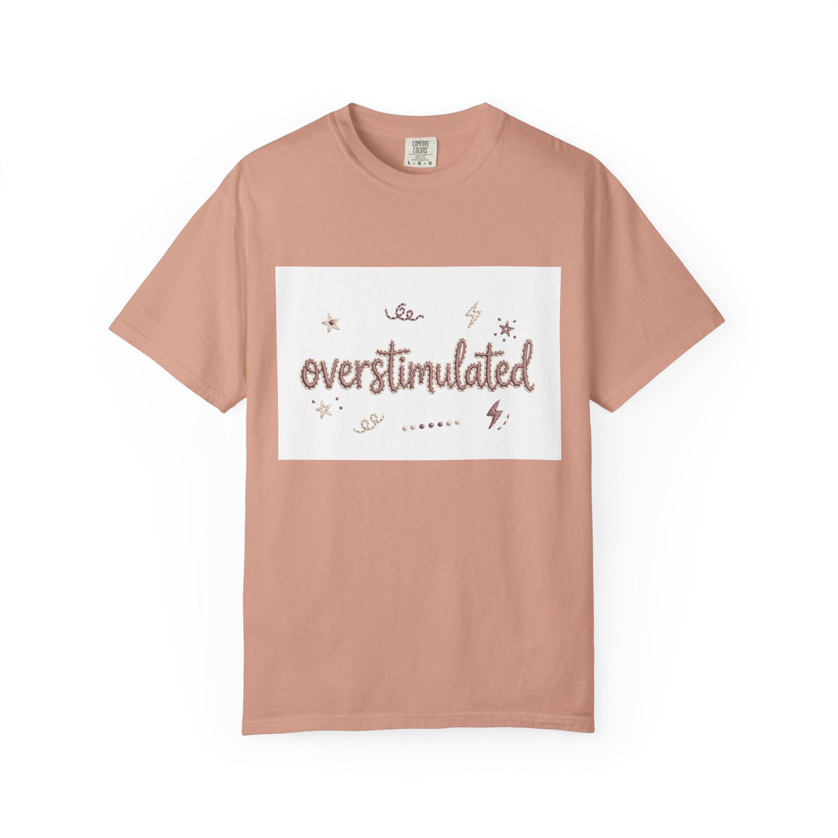 Overstimulated – Funny Anxiety T-Shirt