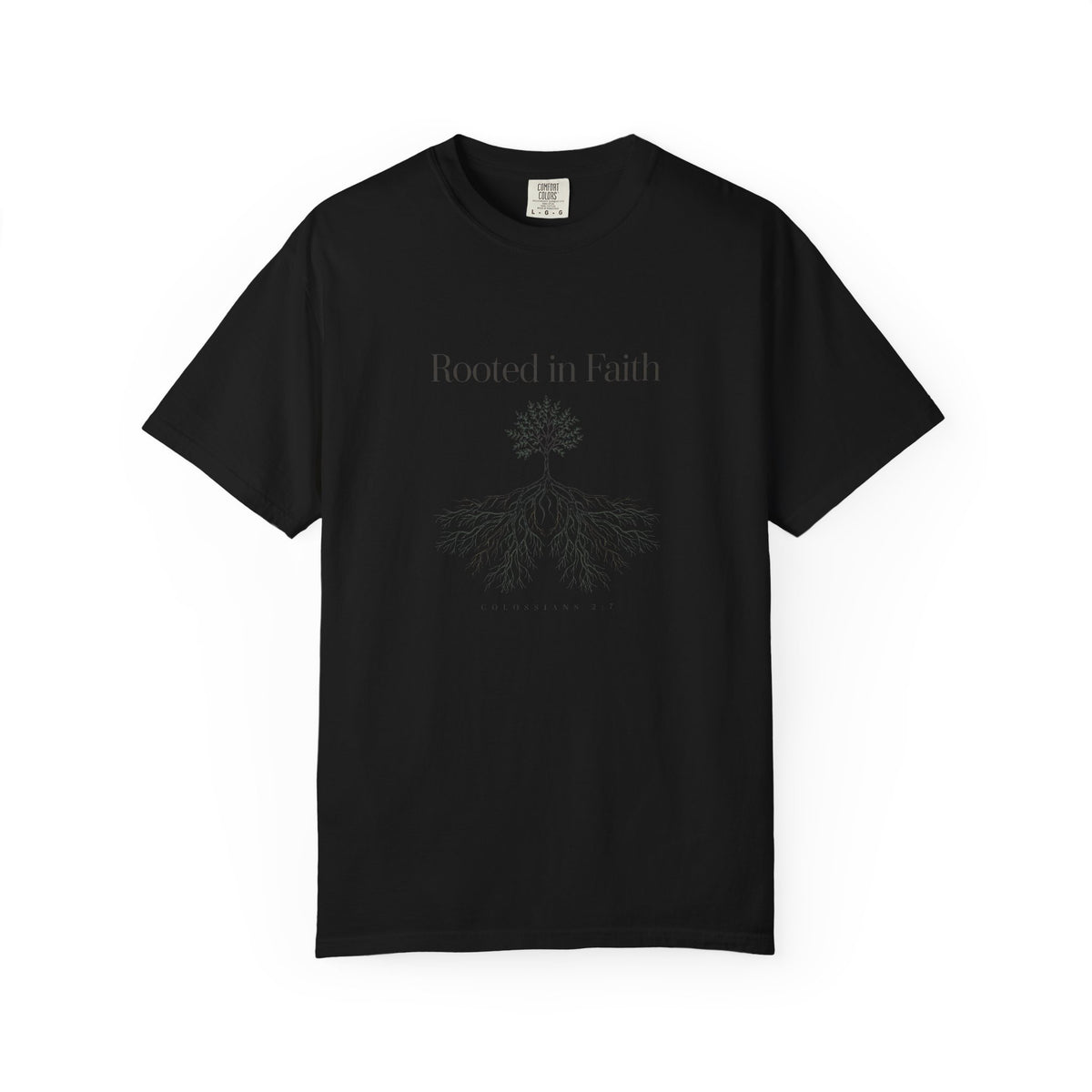 Rooted in Faith – Colossians 2:7 Christian T-Shirt